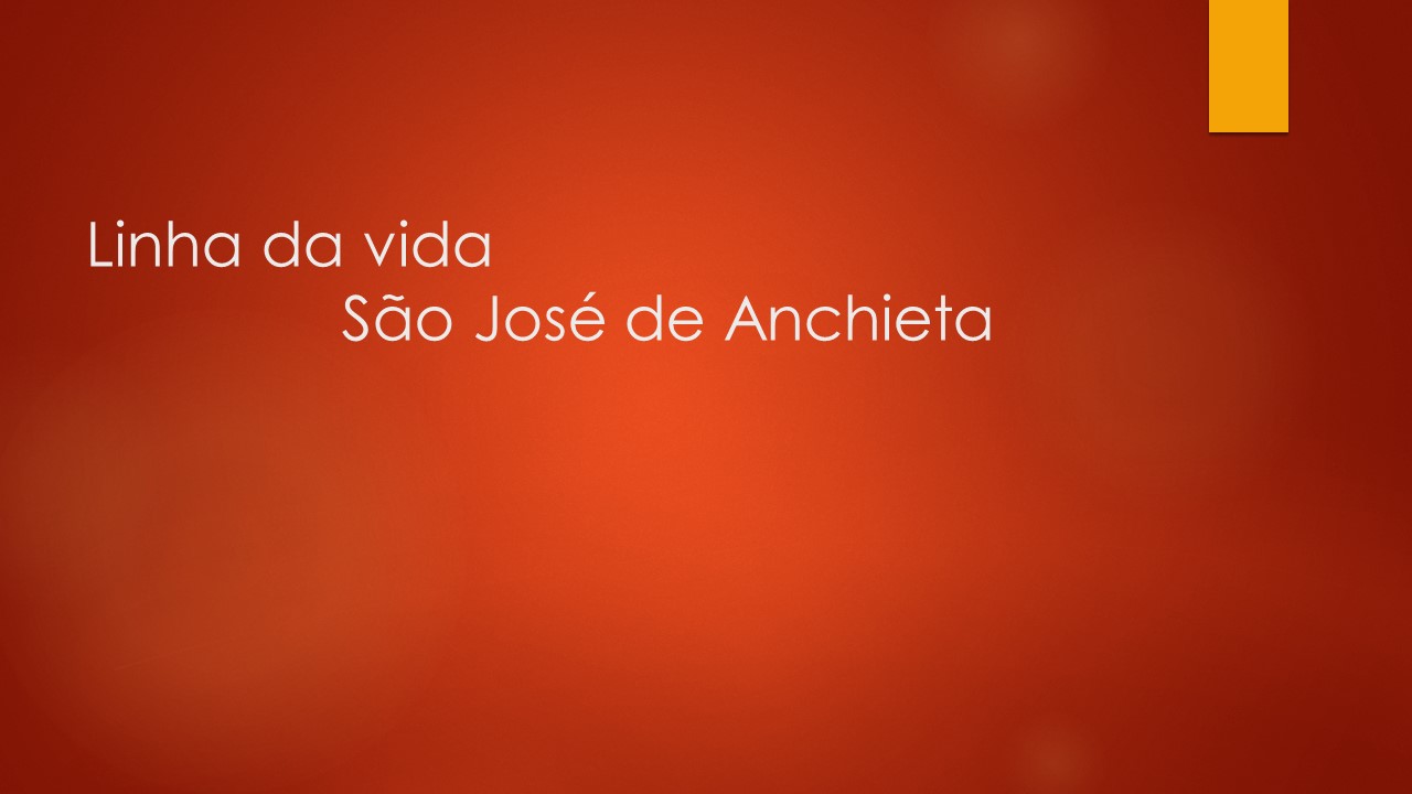 Slide 22 — Vida de São José de Anchieta